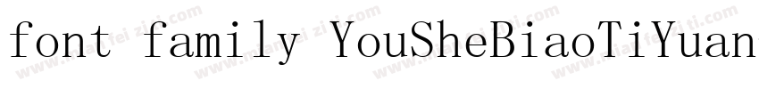 font family YouSheBiaoTiYuan字体转换
